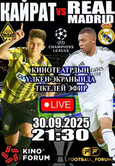 Фильм Лига Чемпионов УЕФА: Қайрат – Реал Мадрид