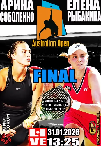 Фильм Australian open 2026: Арина Соболенко – Елена Рыбакина в Алмате